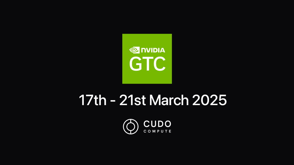 CUDO Compute at NVIDIA GTC 2025